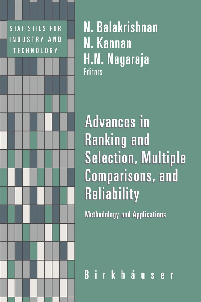 Advances in Ranking and Selection, Multiple Comparisons, and Reliability