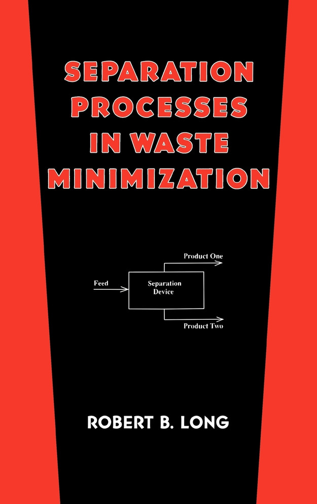 Separation Processes in Waste Minimization