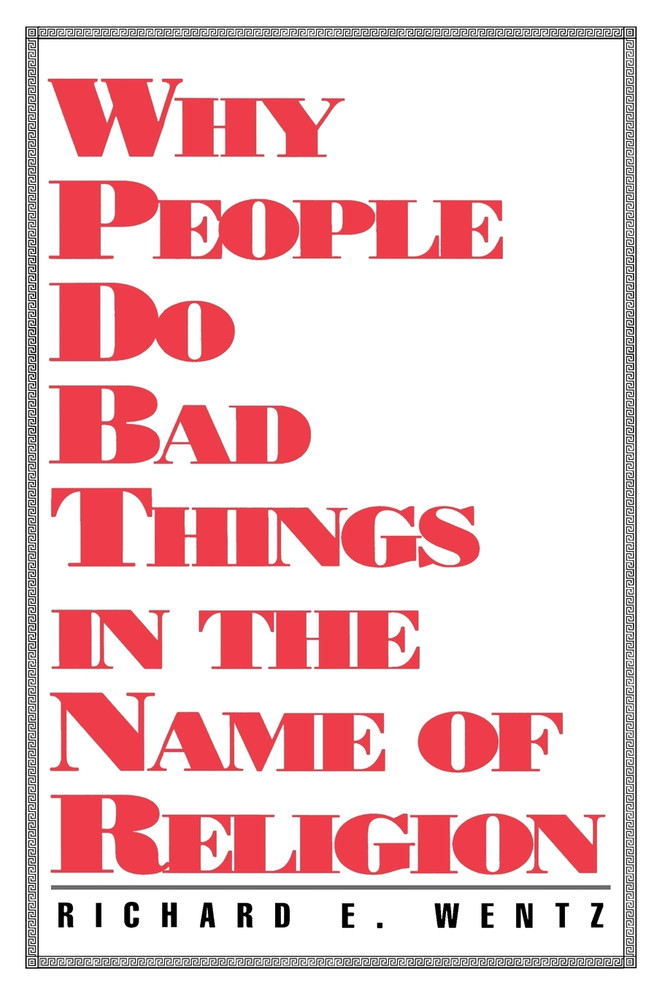 Why People Do Bad Things
