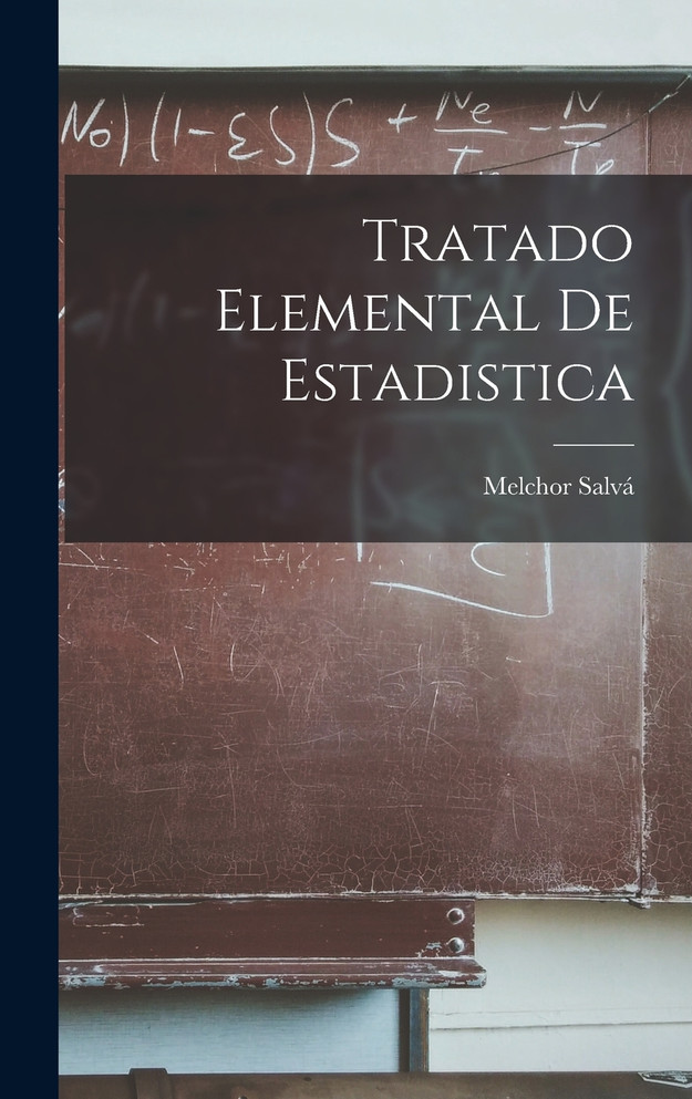 Tratado Elemental De Estadistica