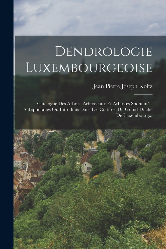Dendrologie Luxembourgeoise