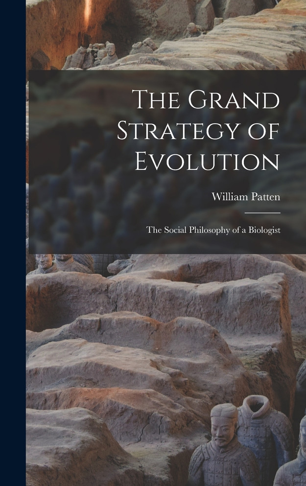 The Grand Strategy of Evolution