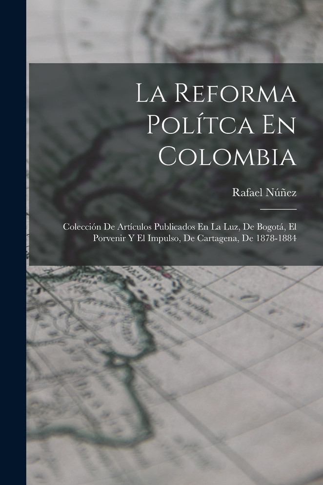 La Reforma Polítca En Colombia