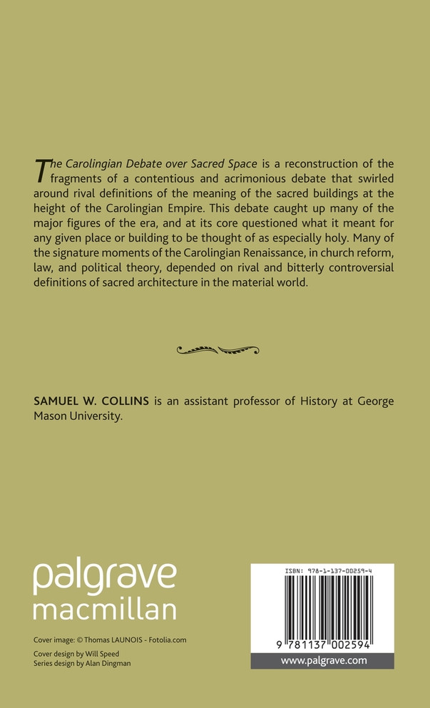 The Carolingian Debate Over Sacred Space