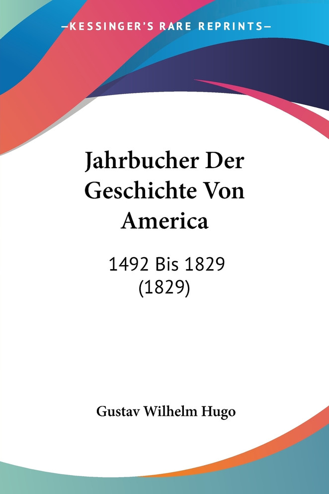 Jahrbucher Der Geschichte Von America