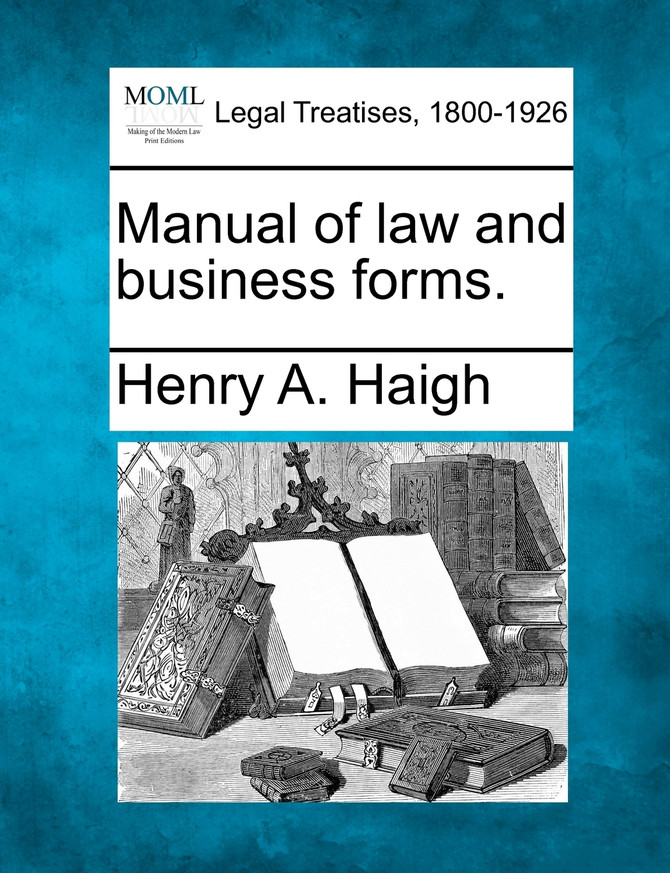 Manual of law and business forms.
