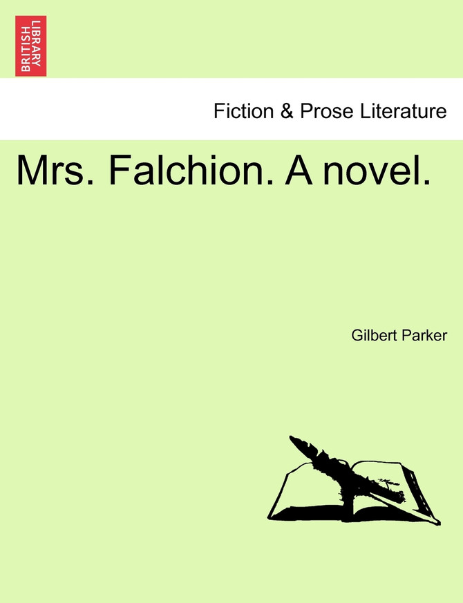 Mrs. Falchion. A novel.
