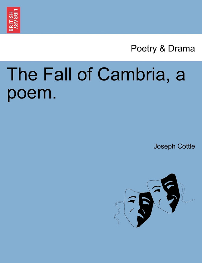 The Fall of Cambria, a poem. Volume the Second. Second Edition.