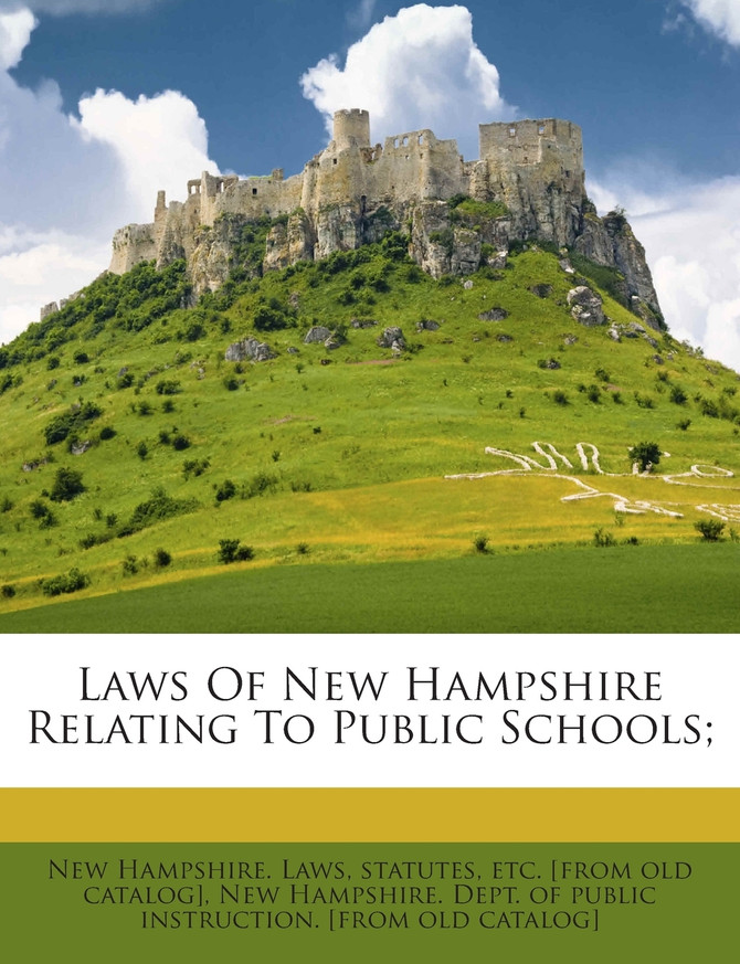 Laws Of New Hampshire Relating To Public Schools;