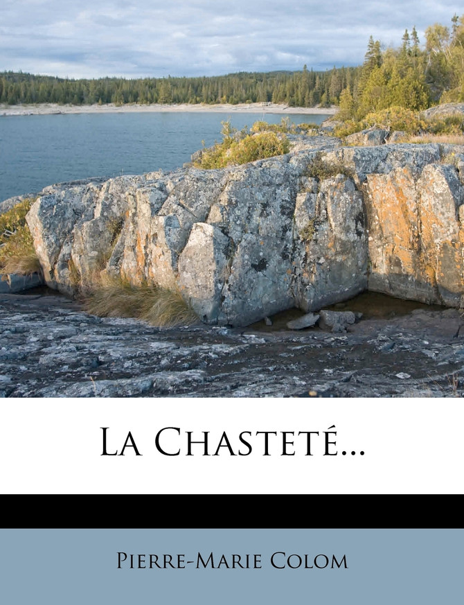 La Chasteté...