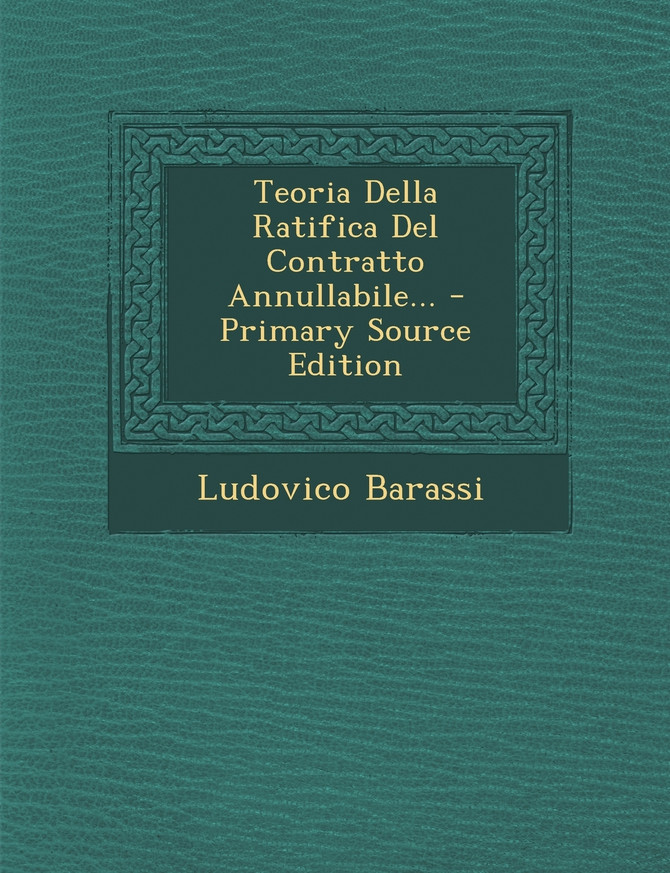Teoria Della Ratifica Del Contratto Annullabile...