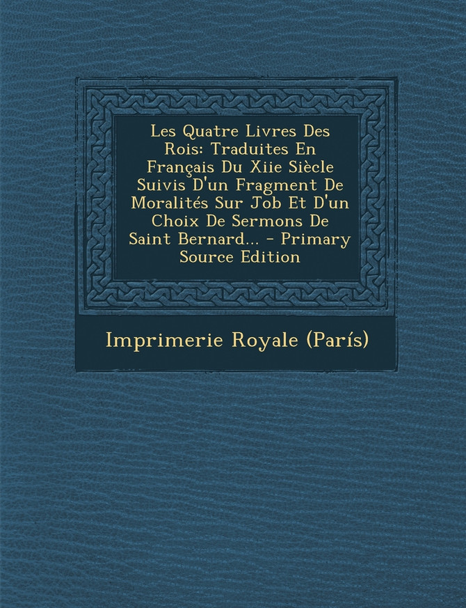 Les Quatre Livres Des Rois