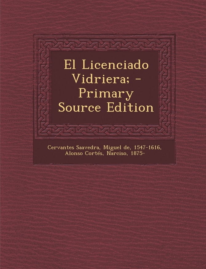 El Licenciado Vidriera;