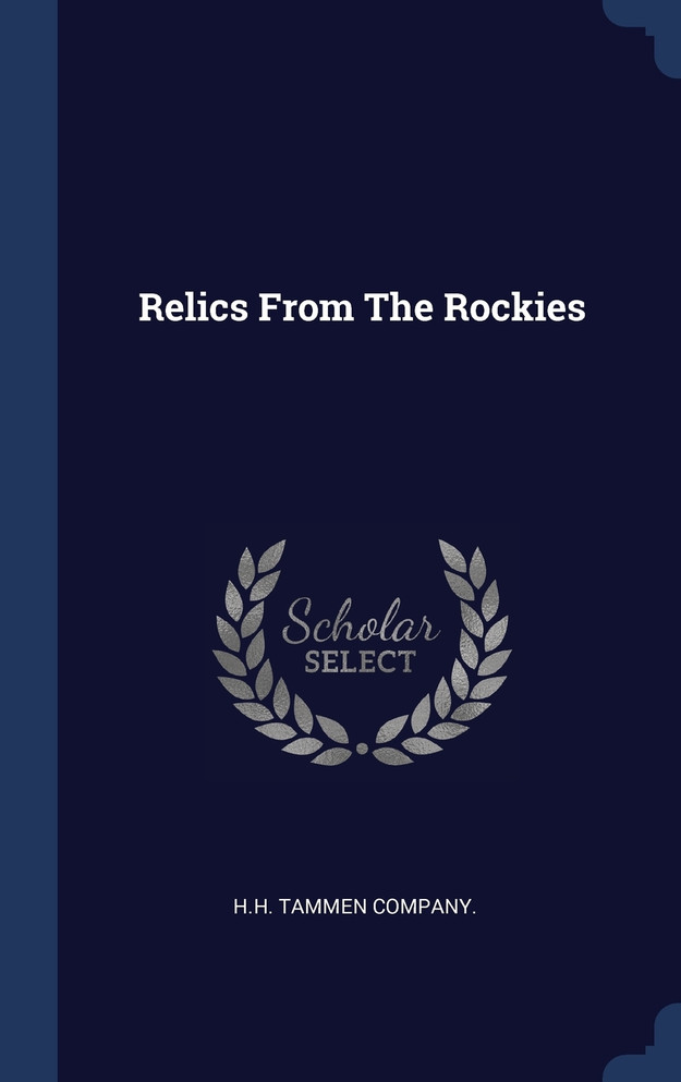 Relics From The Rockies