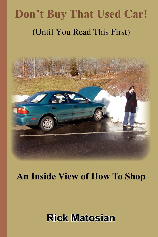 Don't Buy That Used Car! (Until You Read This First)