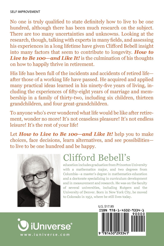 How to Live to Be 100-and Like It!