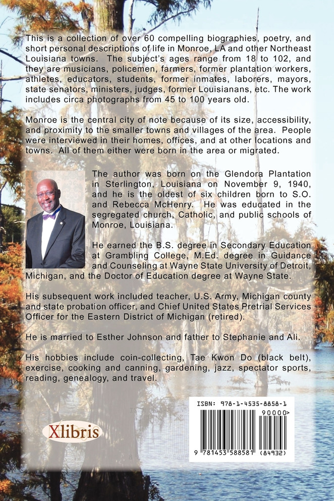 The Indigenous Black People of Monroe, Louisiana and the Surrounding Cities, Towns, and Villages