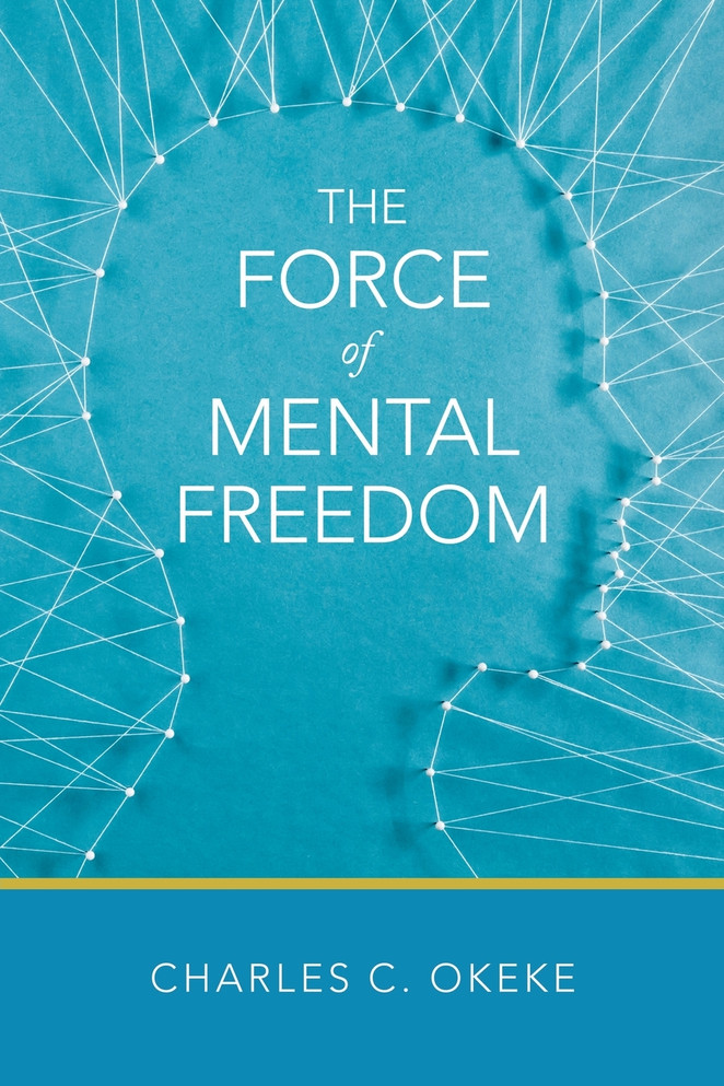 The Force of Mental Freedom