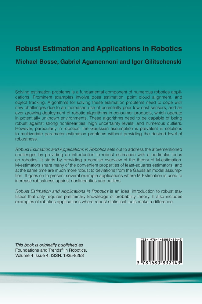 Robust Estimation and Applications in Robotics