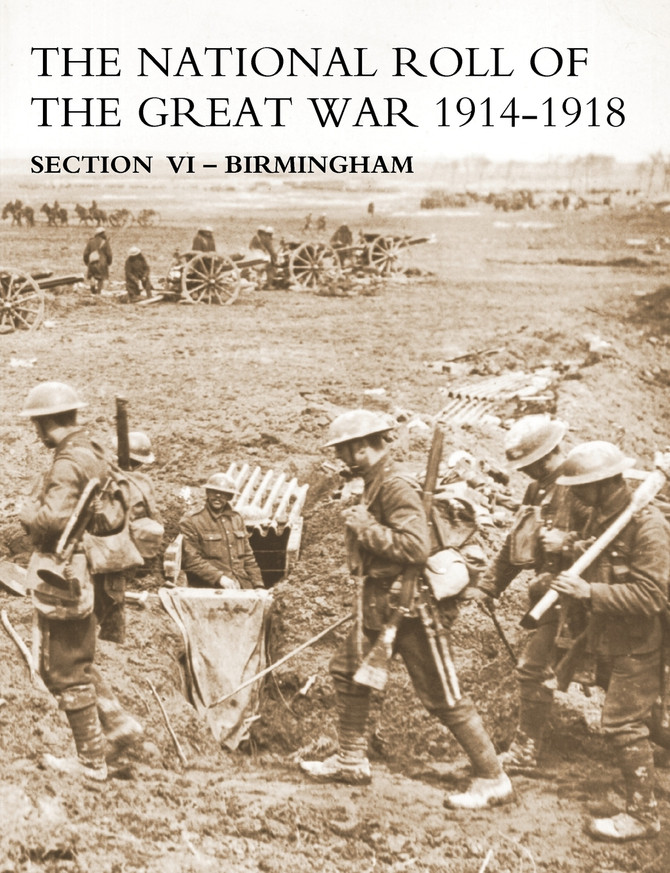 NATIONAL ROLL OF THE GREAT WAR Section VI - Birmingham