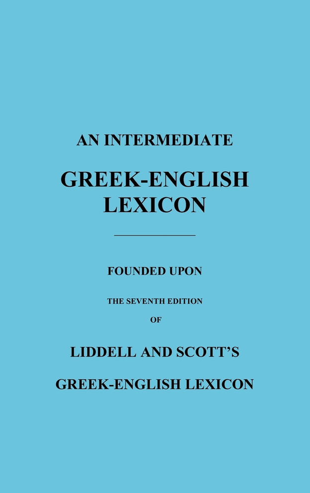 An Intermediate Greek-English Lexicon