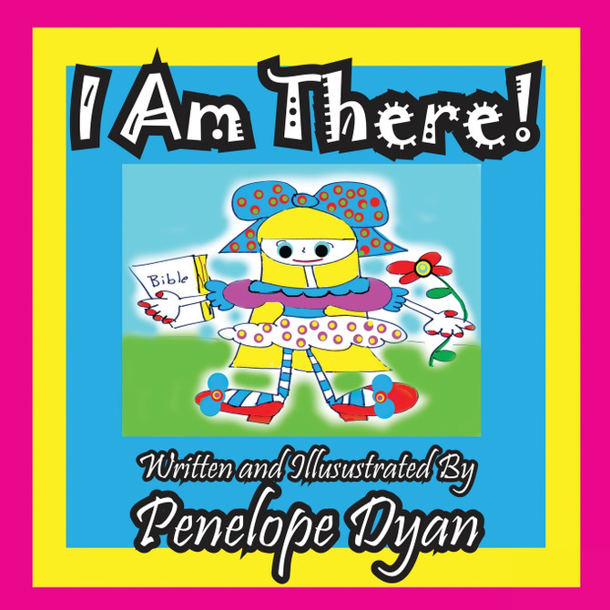 I Am There!