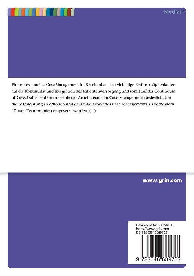 Interdisziplinäre Teamprämie. Ein Instrument zur Verbesserung des Case Managements im Krankenhaus?
