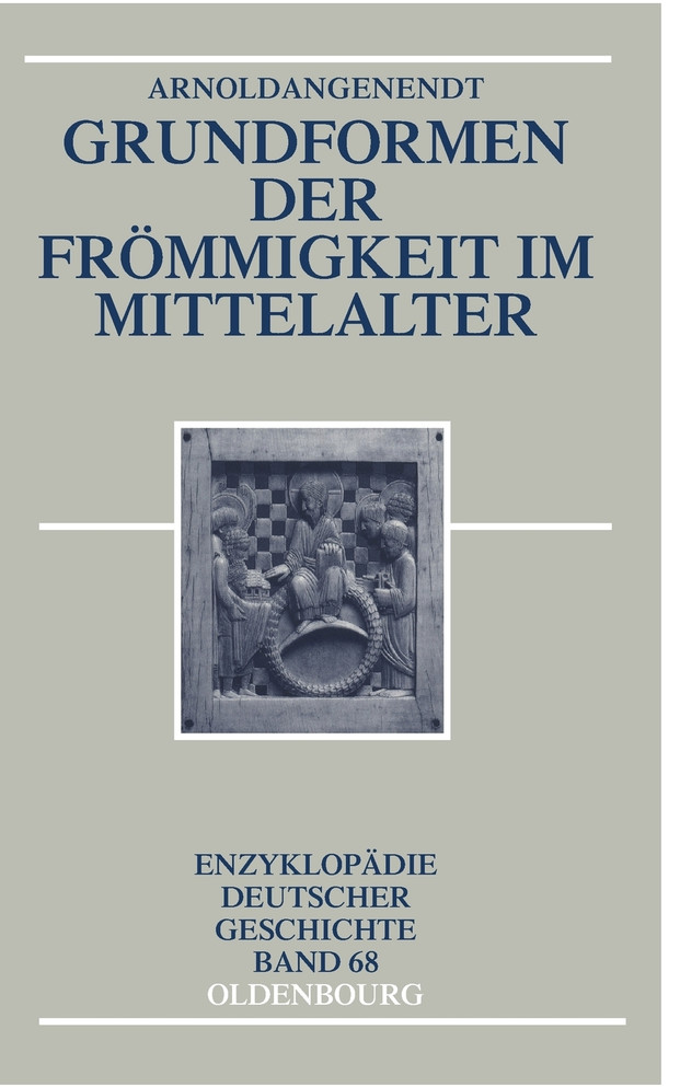 Grundformen Der Frommigkeit Im Mittelalter