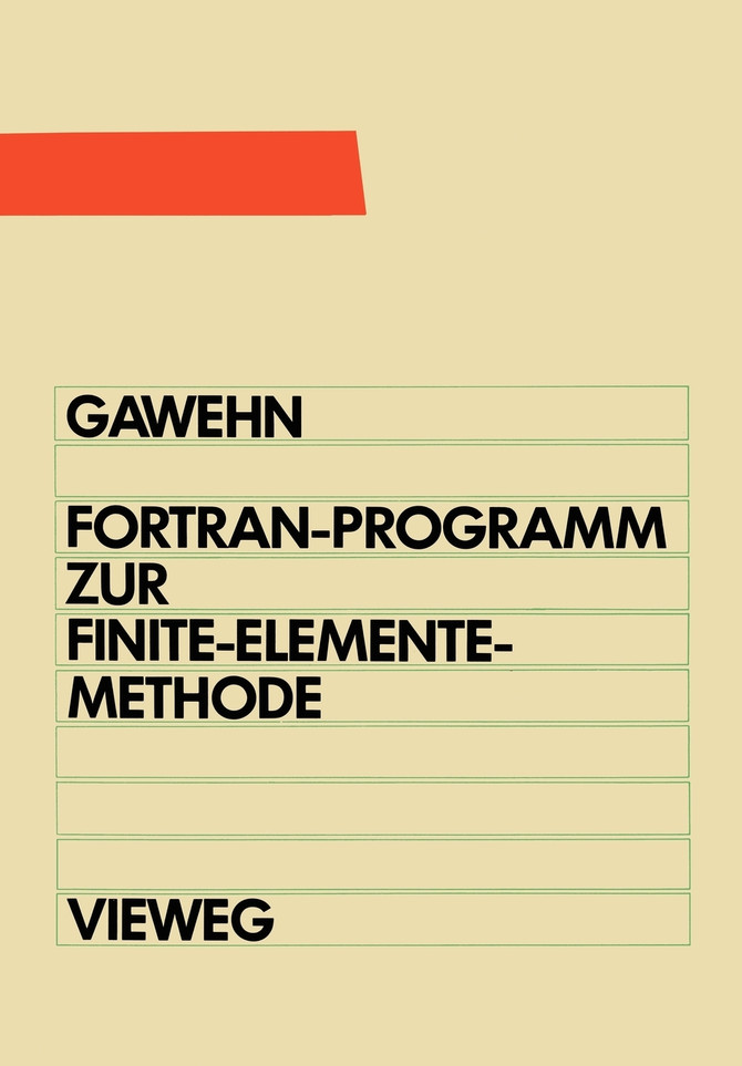FORTRAN IV/77-Programm zur Finite-Elemente-Methode