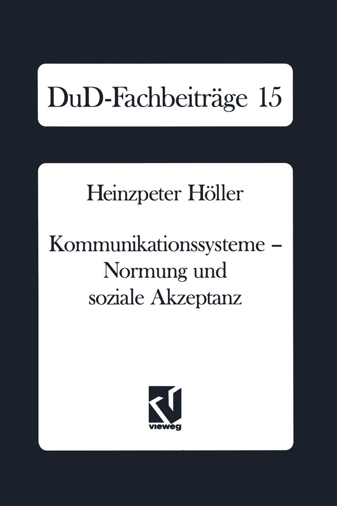 Kommunikationssysteme - Normung und soziale Akzeptanz