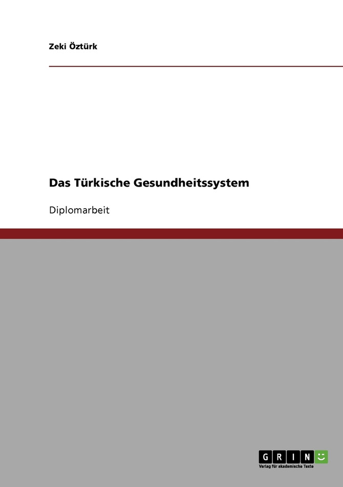 Das Türkische Gesundheitssystem