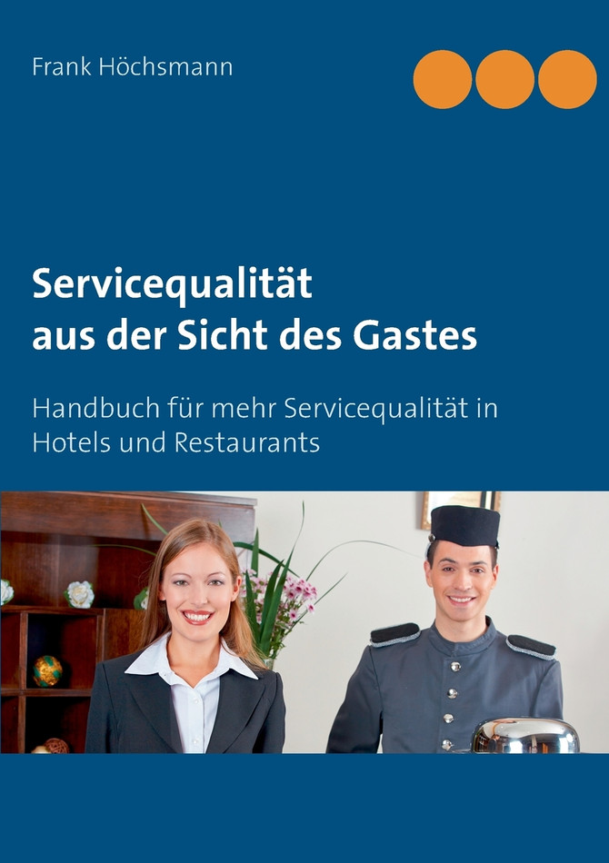 Servicequalität aus der Sicht des Gastes