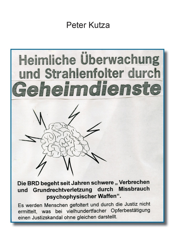 Heimliche Überwachung und Strahlenfolter durch Geheimdienste