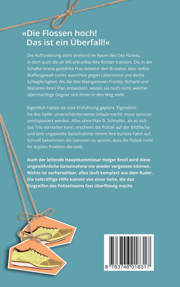 Auch Entführen will gelernt sein