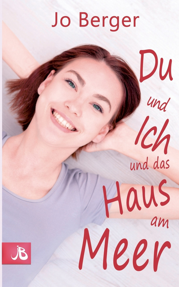 Du und ich und das Haus am Meer