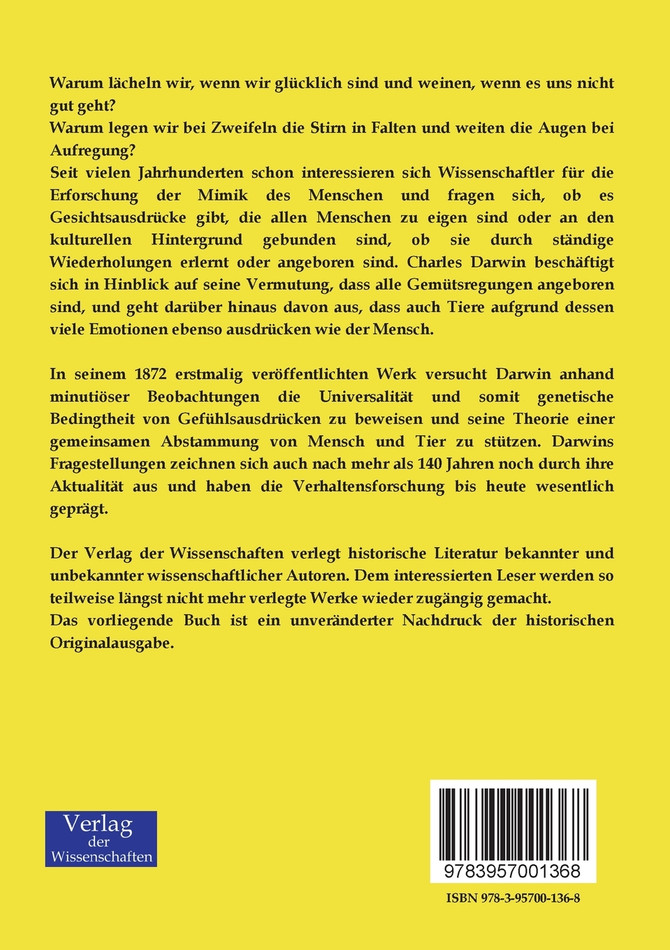 Der Ausdruck der Gemütsbewegungen bei dem Menschen und den Tieren