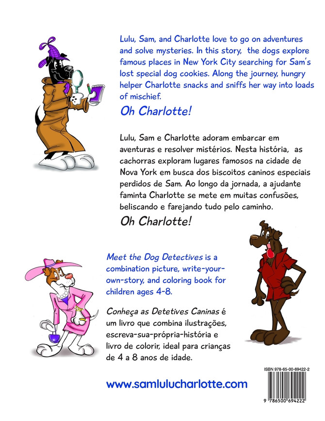 Meet the dog detectives/Conheça as detetives caninas