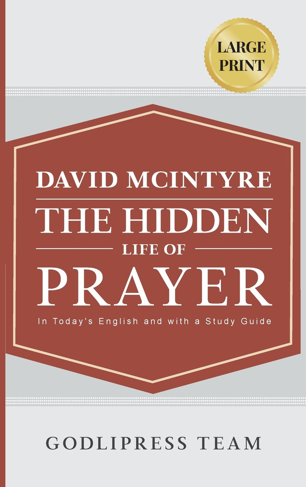 David McIntyre The Hidden Life of Prayer