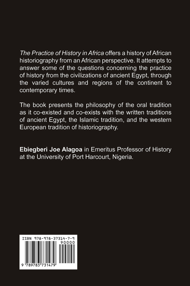 The Practice of History in Africa. A History of African Historiography