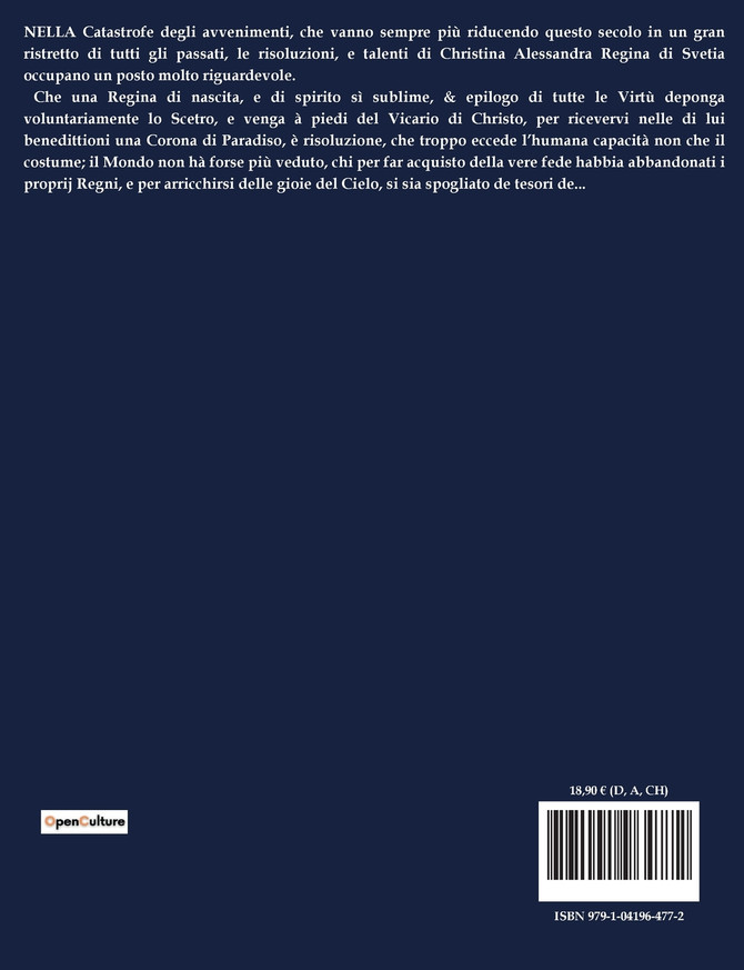Historia Della Sacra Real Maesta Di Christina Alessandra Regina Di Svetia