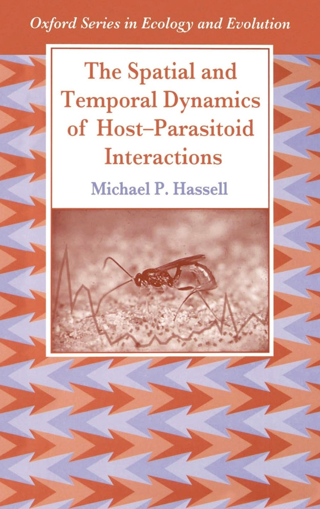 The Spatial and Temporal Dynamics of Host-Parasitoid Interactions