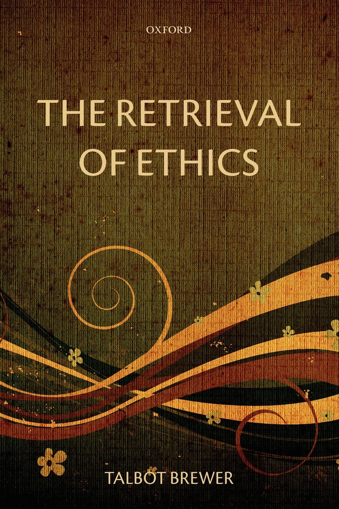 The Retrieval of Ethics