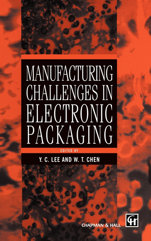 Manufacturing Challenges in Electronic Packaging