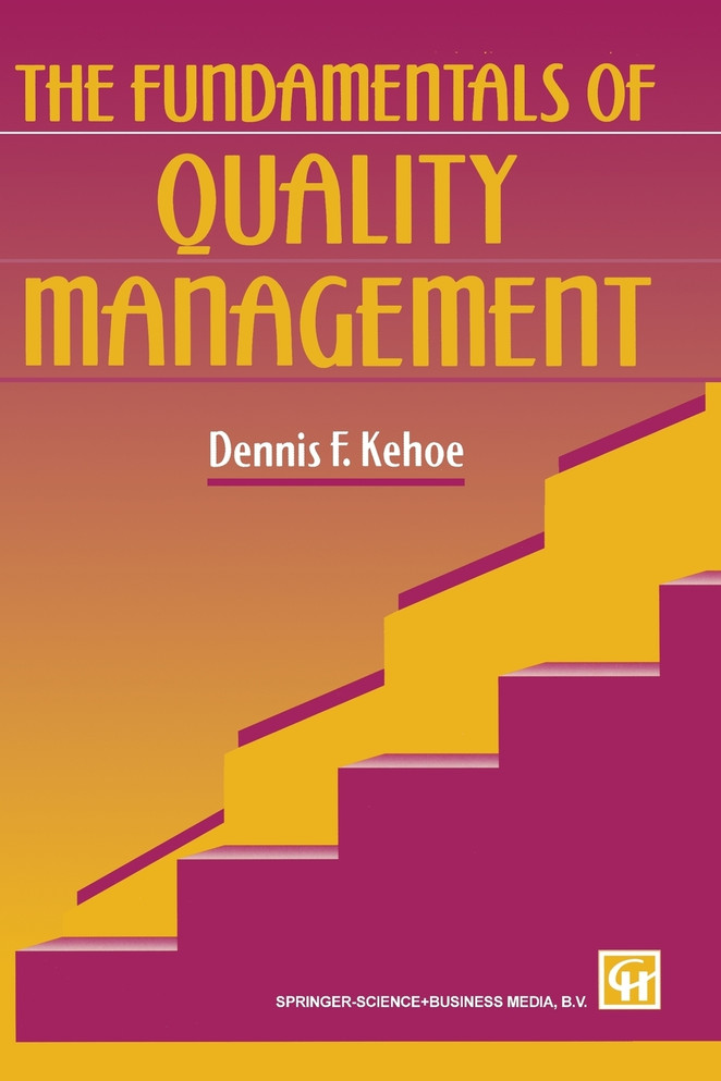 The Fundamentals of Quality Management