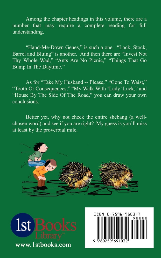 Playing Leapfrog with Porcupines