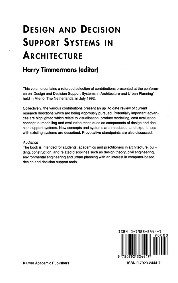 Design and Decision Support Systems in Architecture