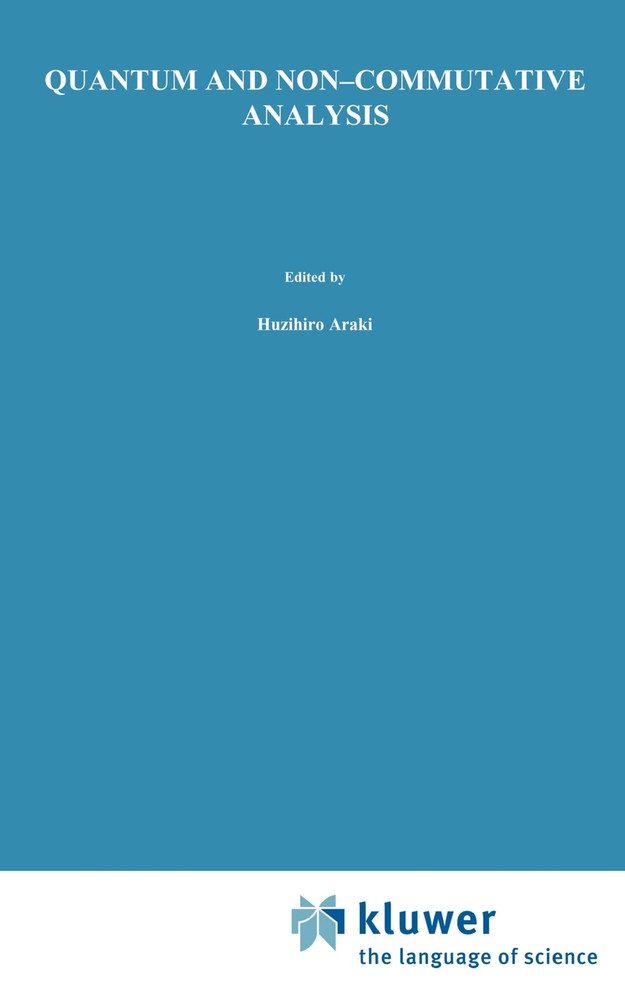 Quantum and Non-Commutative Analysis