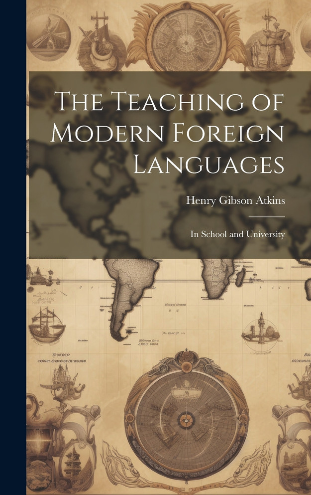 The Teaching of Modern Foreign Languages