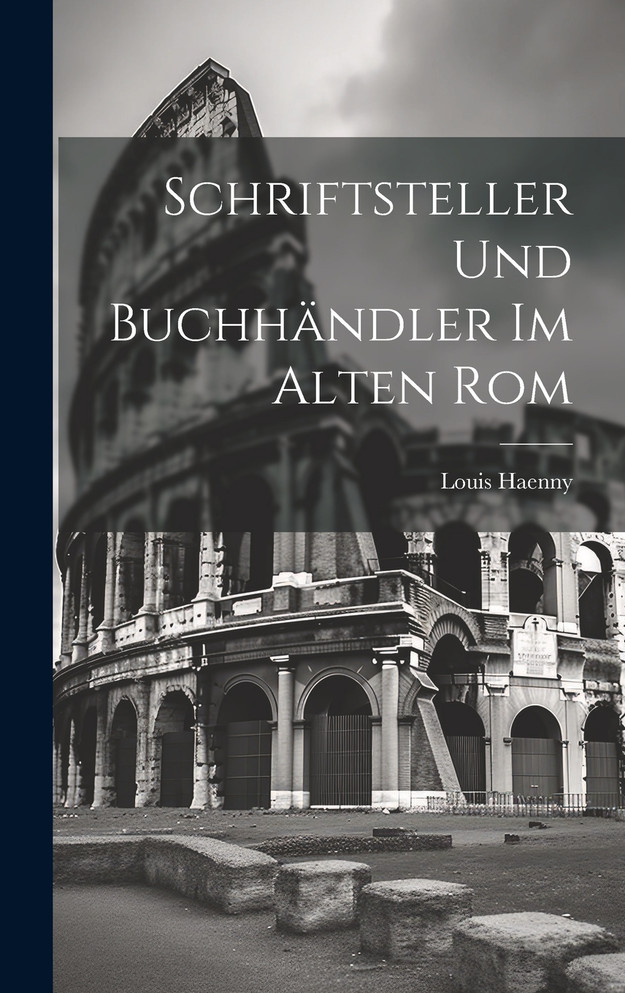 Schriftsteller und Buchhändler im Alten Rom