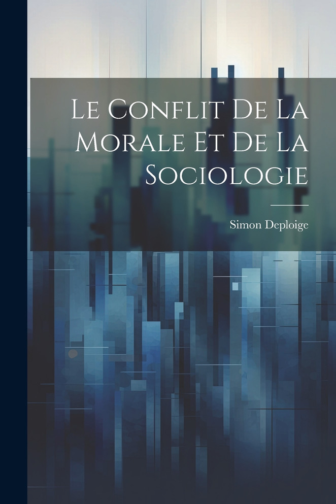 Le Conflit de la Morale et de la Sociologie